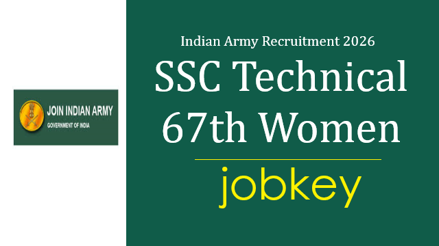 Indian Army SSC Technical 67th Women Online Form 2026-jobkey